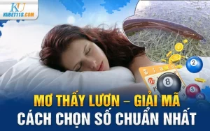 mơ thấy con lươn đánh con gì?