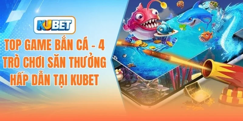 Top game bắn cá